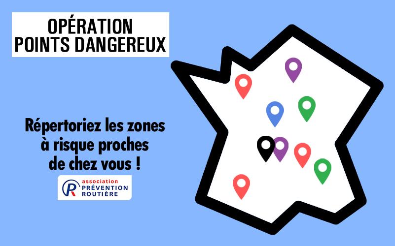 Répertoriez et retrouvez tous les points dangereux proches de chez vous : …sdangereux.preventionroutiere.asso.fr