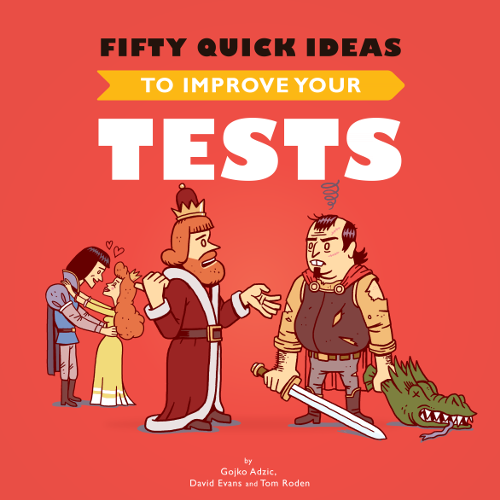 gojkoadzic's tweet photo. ... and the 'Fifty Quick Ideas to Improve Your Tests' now has a nice new cover. read more at https://t.co/kiIZEs0LQd http://t.co/JAiM3rZA9v