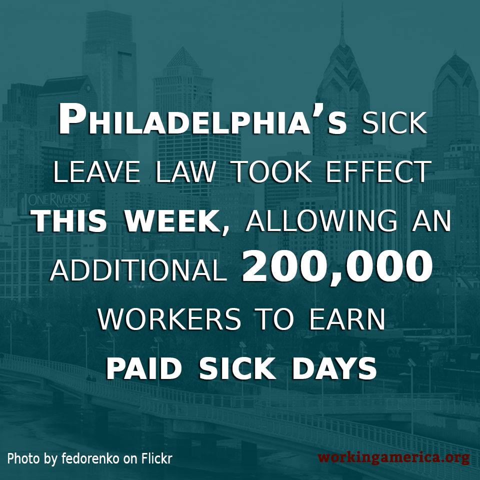 WorkingNC's tweet image. Great new this week out of #Philadelphia: the new #paidsickdays law went into effect, covering 200,000 workers.