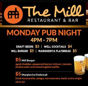 TheMill46's tweet photo. Monday is #PubNight! 4pm - 7pm | #drink &amp; #appetizer #specials http://t.co/dB3GvhB1YA