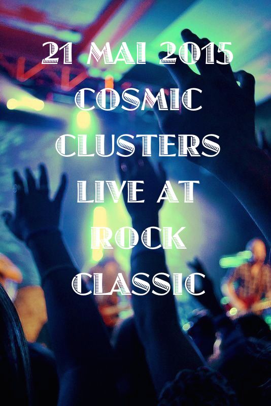 cosmiclusters's tweet photo. C'est déjà cette semaine! Rendez-vous jeudi soir 20h30 au rock classic pour un set explosif tout chaud tout nouveau! http://t.co/WlALbGHYH5