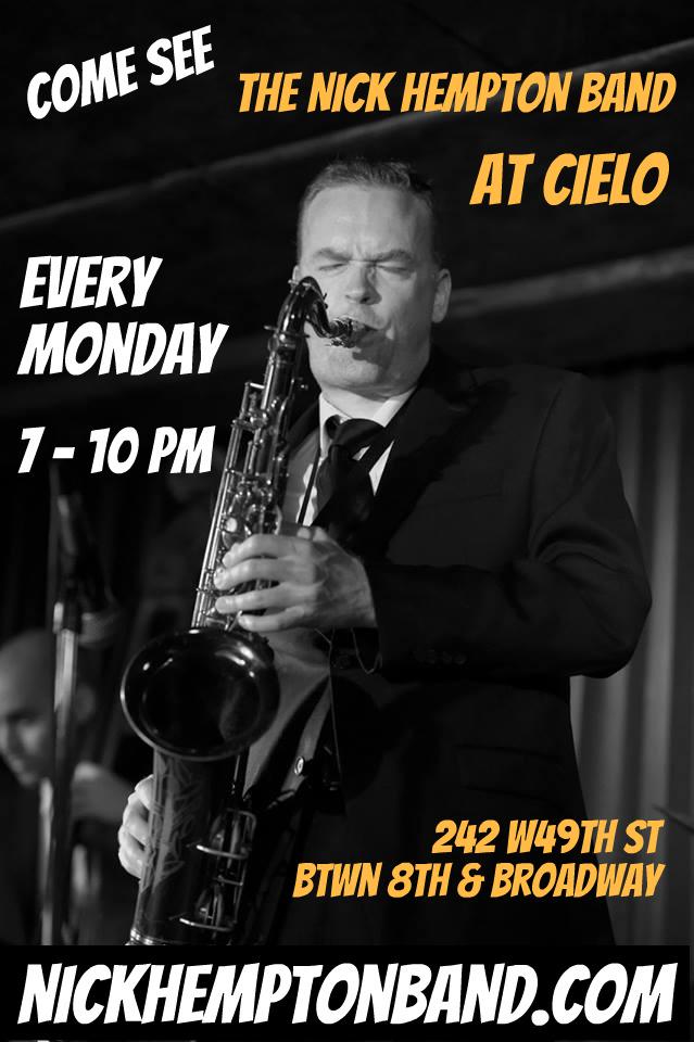 NickHemptonBand's tweet photo. We're back at @CieloAtMayfair tonight! 7-10PM, great food & drinks, no cover! Come & hang! #TimesSquareJazz http://t.co/bgEWGVkoV7