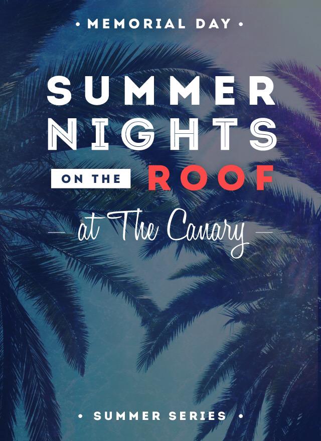wethebeat's tweet photo. ✨ THIS FRIDAY 5/22 ✨

Summer Nights on the Roof is back at The Canary 🐤 Tickets available at 👉 http://t.co/XWqDAqswGK http://t.co/TyXsmL6zZ4