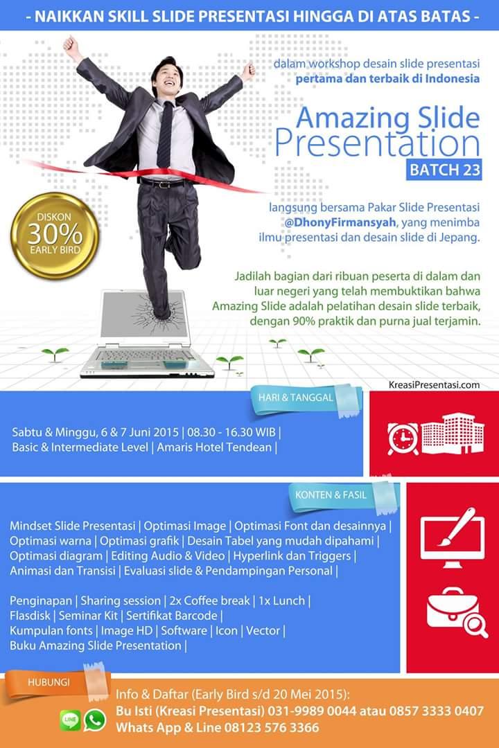 #Besok early bird #AmazingSlidePresentation 6-7Juni Jkt berakhir. Segera daftar 0857-3333-0407. Mumpung msh diskon.