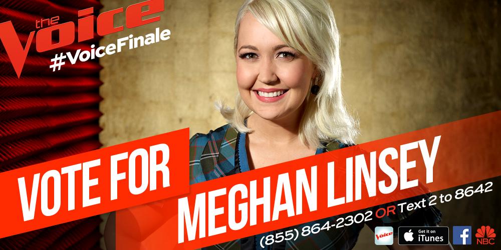 NBCTheVoice's tweet photo. RT if you’re voting to make @meghanlinsey #TheVoice tonight! #VoiceFinale http://t.co/JhPonrhb2G