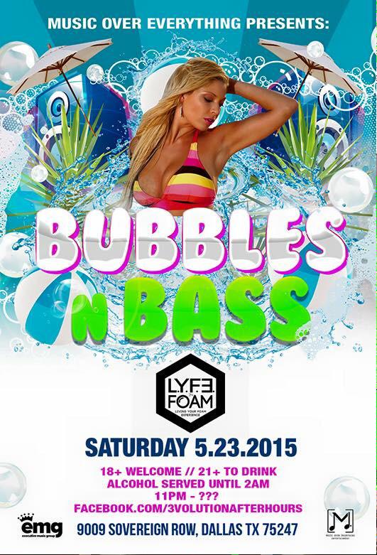 MO3Presents's tweet photo. This Saturday we're teaming up w/ Lyfe in Foam to bring you Bubbles N Bass at @3volutionAH #3volveDallas #Bangerz http://t.co/GXS1CIve8j