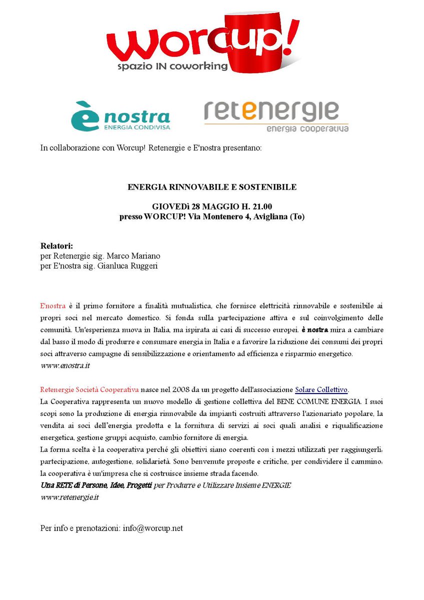 Worcup's tweet photo. #Rinnovabile e #condivisa! Serata #energia 28 maggio a @Worcup. Utilizzare bene l'energia è anche questione #etica! http://t.co/T3N6XWeIAT