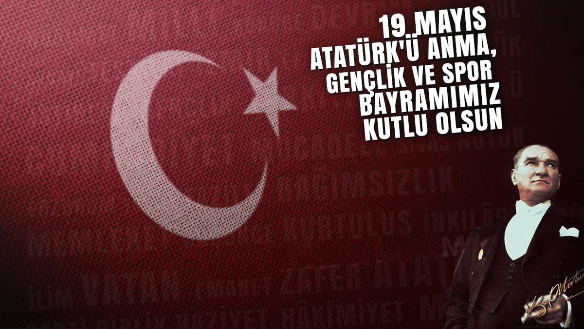19 Mayıs Atatürk'ü Anma, Gençlik ve Spor Bayramı
May 19 Commemoration of Ataturk, Youth and Sports Day

#19Mayıs1919