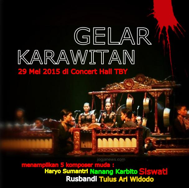 Gelar Karawitan Taman Budaya Yogyakarta
di Concert Hall TBY | Jumat, 29 Mei 2015 | 19.30 WIB | Gratiss