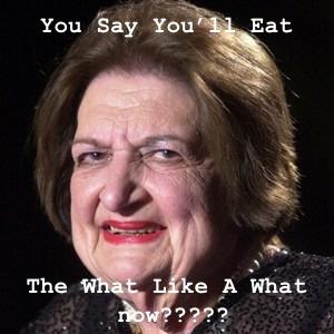 PoolOfFreeWill's tweet image. You say you'll eat the what like a what now ???