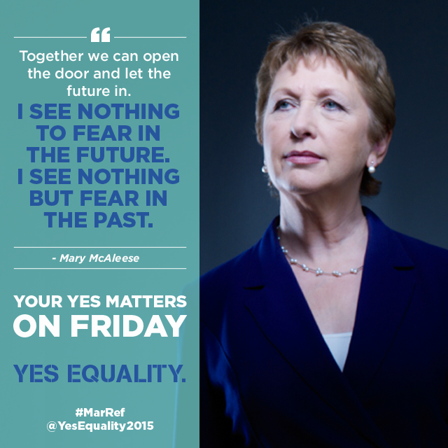 YesEquality2015's tweet photo. Former President Mary McAleese on why her family is voting yes this Friday. #MarRef http://t.co/62PaPk7gjD