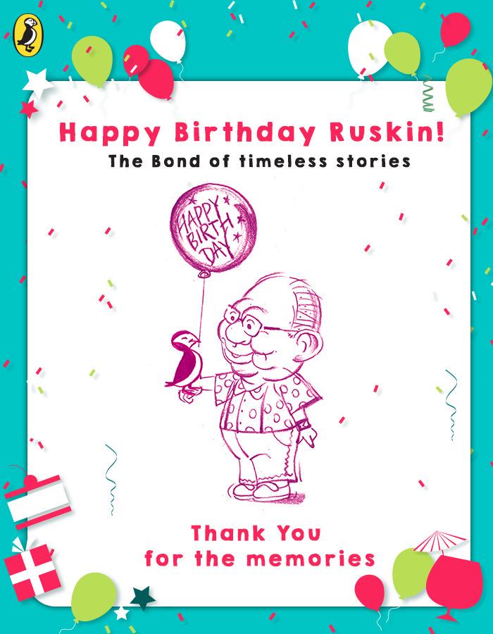 Happy Birthday Ruskin Bond! Wishing you as much joy as you have given us. 