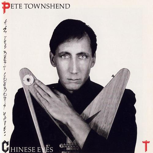  Slit Skirts by Pete Townshend on \"All The Best Cowboys Have Chinese Eyes\"  Happy Birthday,Pete! 