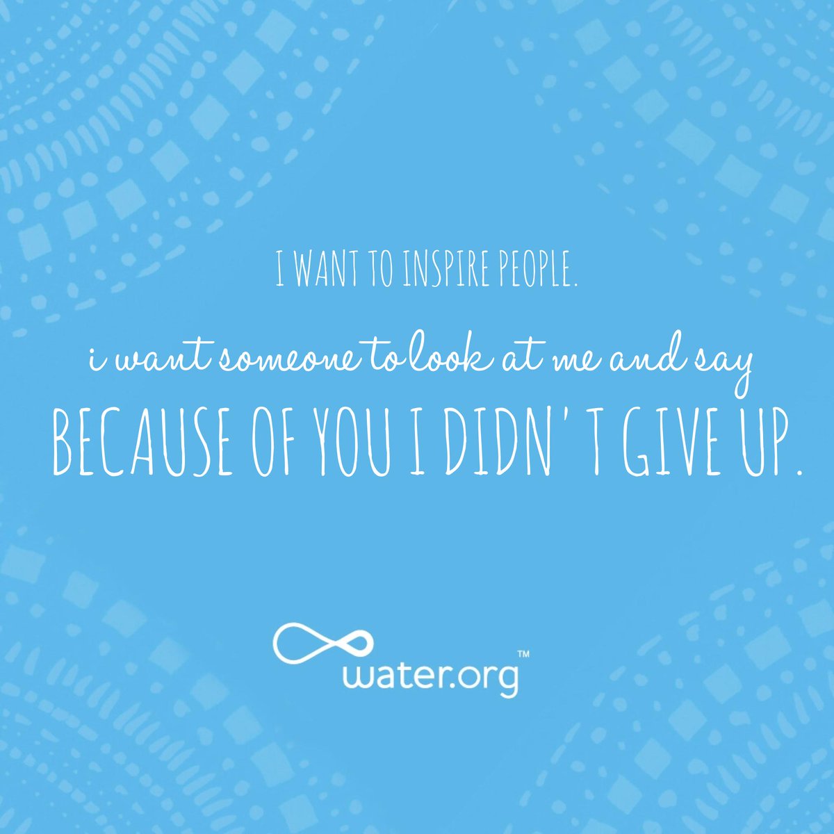 We are committed to never giving up until everyone has access to safe <a href="/water/">Water.org</a>. #beinspired #inspireanother
