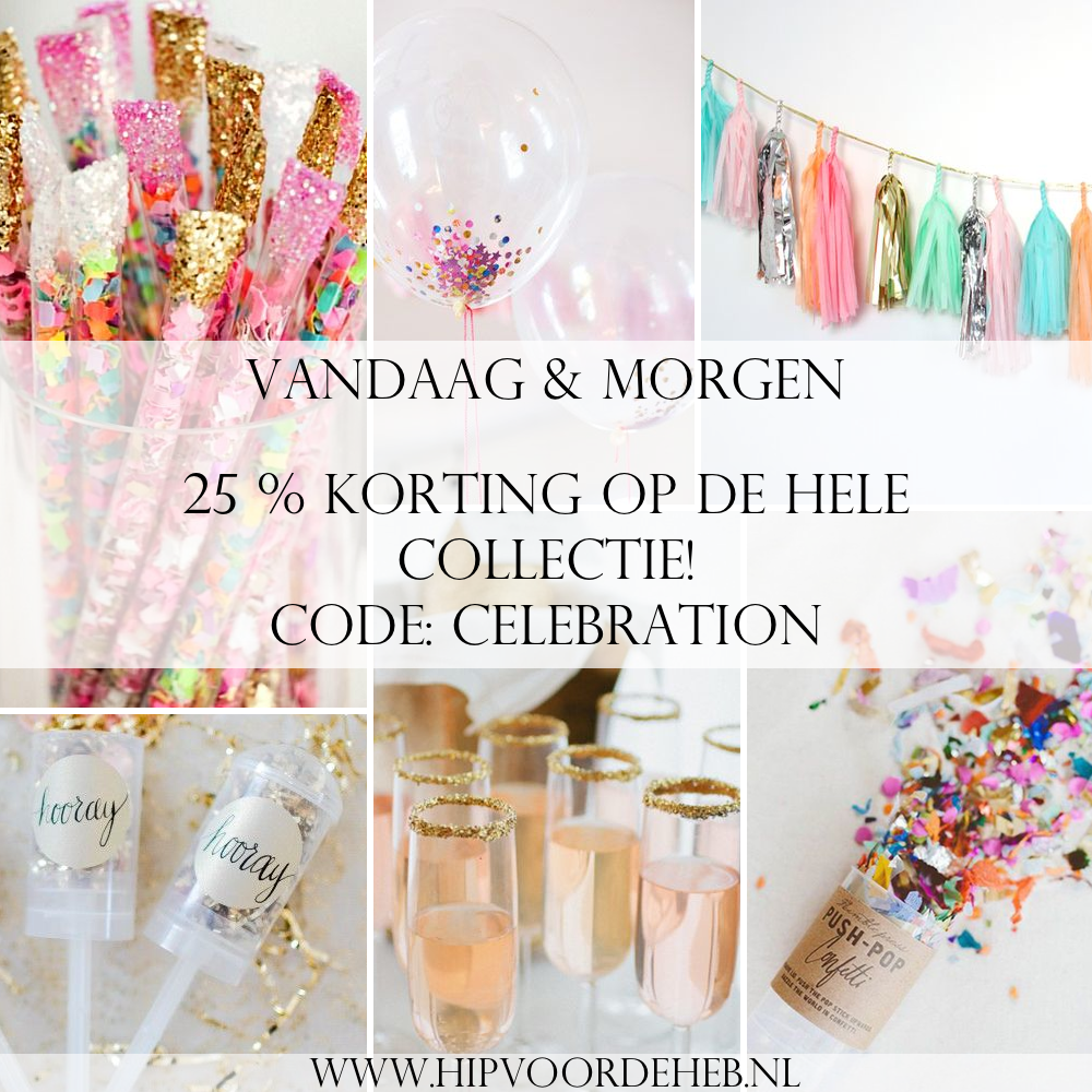 Alleen vandaag nog geven we 25% (!!) korting op de hele collectie! Code: CELEBRATION --> hipvoordeheb.nl