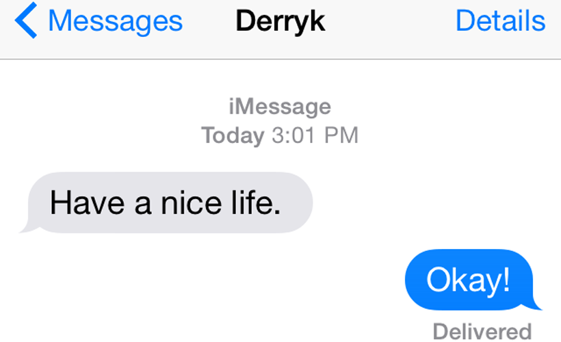 Thanks to His Breakup Texts, All of Derryk’s Ex-Girlfriends Have Nice Lives: reductr.es/1KhQ0uN