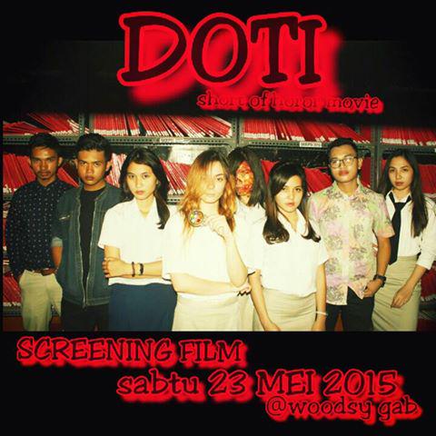 Screening Film "DOTI" Short of Horor Movie. CP: Uya 082344027202 PIN BB: 51275E99. <a href="/nitroartclub/">NITRO ART CLUB</a> <a href="/campus_maroon/">NITRO CAMAR 101</a>.