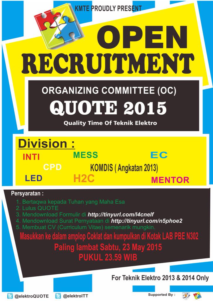 elektroQUOTE's tweet photo. Open Recruitment OC Quote 2015 @ElektroTu14 @ElektroITT13 @elektroITT http://t.co/Ka6EQ5EZy1