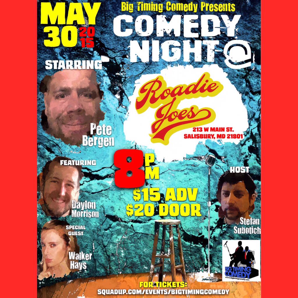 BigTimingComedy's tweet photo. Salisbury MD! #BigTimingComedy is returning to @roadiejoesbar May 30th w/ @peteybergen @MorrComedy @TrophyComic #btc http://t.co/XKuY1IXx6f