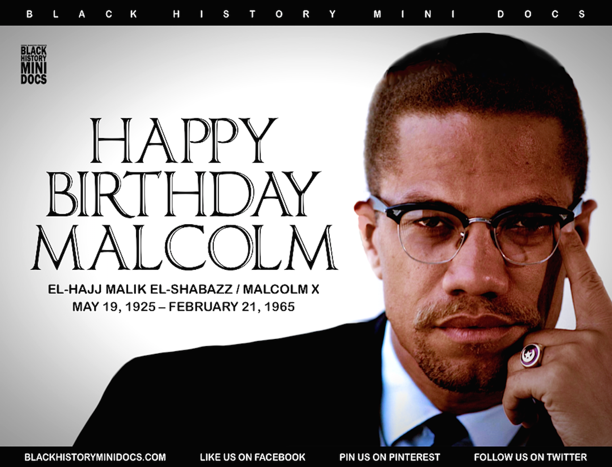 BlackHistoryMD's tweet photo. Happy Birthday Malcolm! #XMONTH #BHMD http://t.co/pXIcxp17Hz
