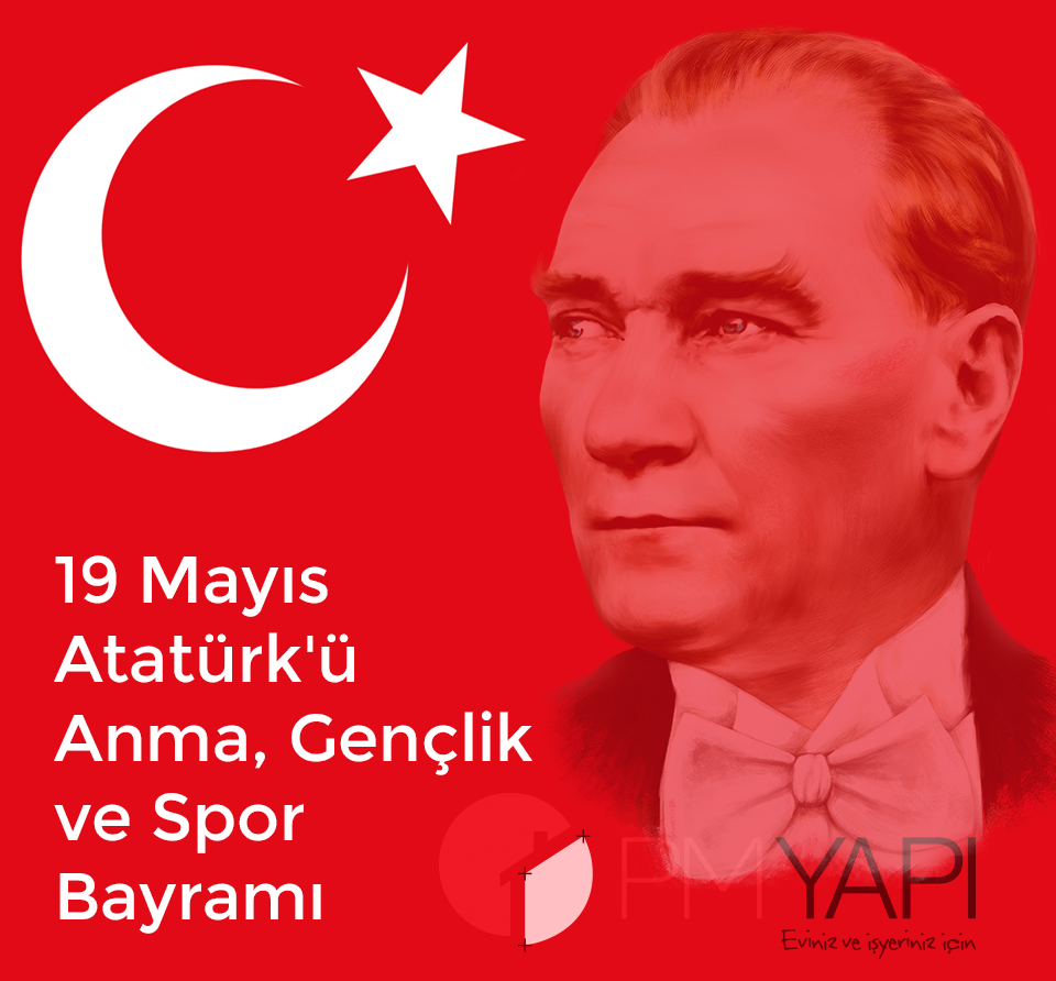 pmyapi's tweet image. 19 Mayıs Atatürk’ü Anma, Gençlik ve Spor Bayramı’mız kutlu olsun. #PMYapı pmyapi.com