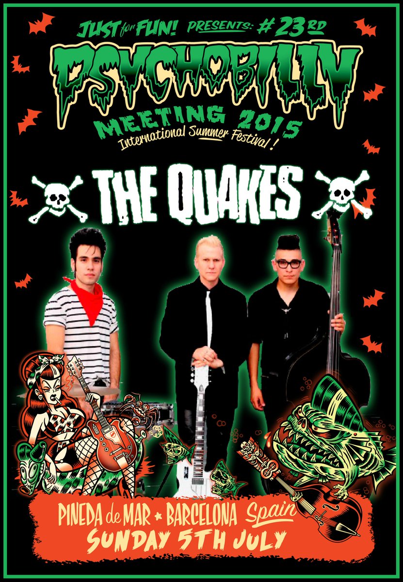 Pack your bags and go !! Don´t miss The Quakes on Sunday 5th July in PSYCHOBILLY MEETING Pineda de Mar! #psychobilly