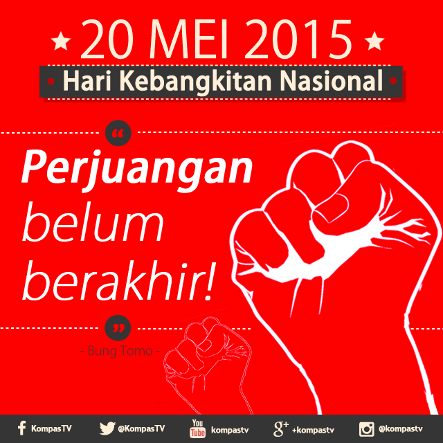 KompasTV's tweet photo. Selamat pagi dan selamat Hari Kebangkitan Nasional! Mari bangkit membangun Indonesia, Kawan! http://t.co/nsNWoF4kp3