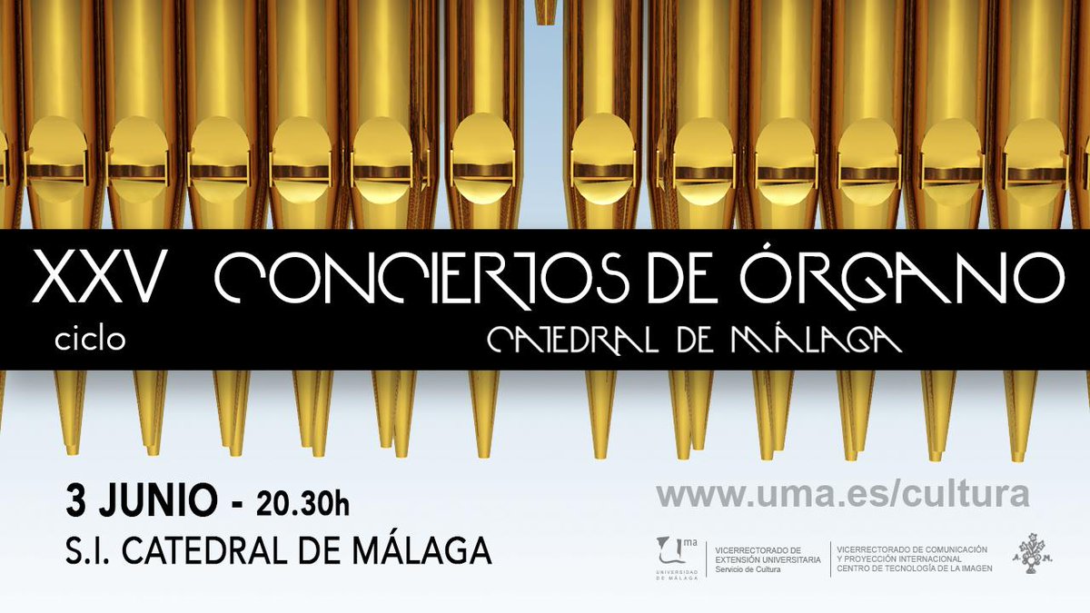 vrcultura_UMA's tweet photo. Ciclo de Conciertos de Órgano Catedral de Málaga 2015. Primera fecha: 3 de junio @InfoUMA http://t.co/fuNZZkFUzs http://t.co/Ntdb5FEZTC