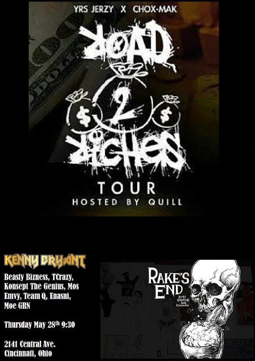 NHWWW's tweet photo. Cincinnati: @IAMYRSJERZY & @chox_mak910 #Road2RichesTour is at Rake's End on May 28th W/ special guest @KennyBMusic http://t.co/UW8M5jhoW4