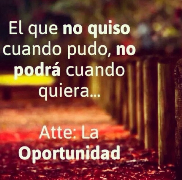 Soy_Actitud's tweet photo. Así que hay que tomarla en cuanto se presente... http://t.co/N5rBmMyWC5