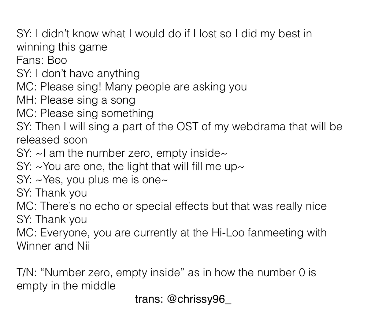 [FANCAM TRANS] 150515 Nii Hi-Loo Fanmeeting SEUNGYOON singing a part of "We Broke Up" OST
youtu.be/rxcObRF7bPw