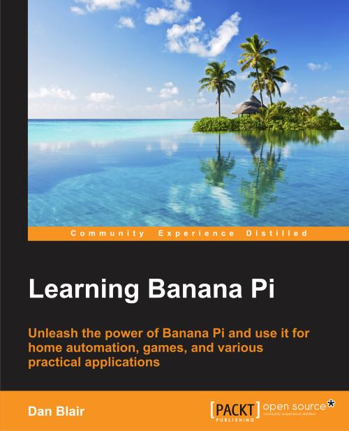 CMDannCA's tweet image. So I wrote my first book! packtpub.com/hardware-and-c… Maybe preorder it!? #BananaPi #RaspberryPi #Startup #innovation