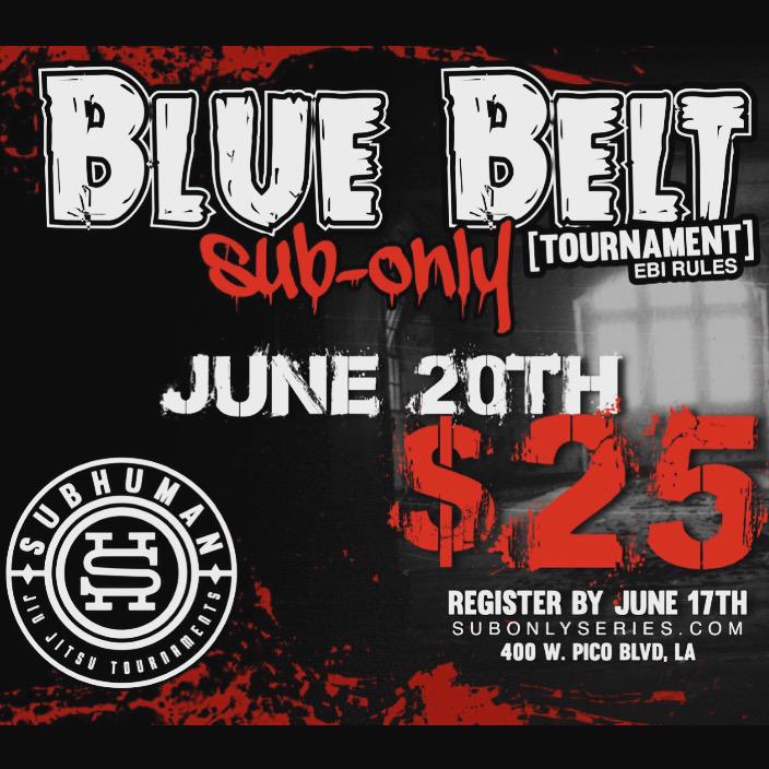 10thPlanetJJcom's tweet photo. A subonly tournament (EBI rules) for blue belts only. This one is gonna be nuts. #subhuman #subonlyrules #subonly4L http://t.co/lIIaVDcmrp
