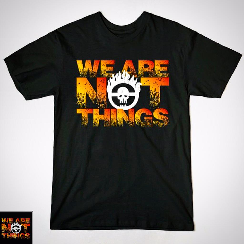 ThreadLegend's tweet image. WE ARE NOT THINGS!!! #MadMaxFuryRoad was so awesome that we had to make a shirt! @TeePublic instagram.com/p/24zRcbEPdm/
