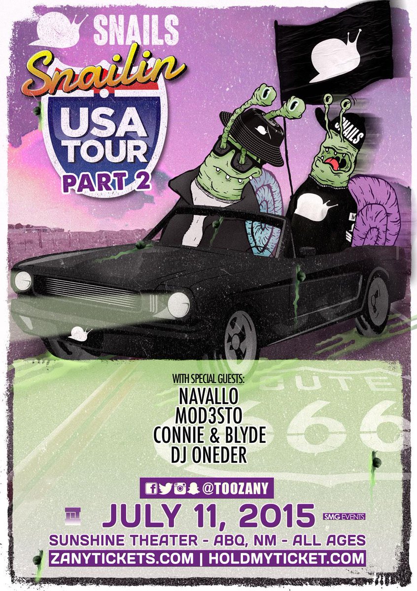 TooZany's tweet photo. SNAILS🐌🐌🐌
SAT. JULY 12th
ABQ, NM
Sunshine Theater
w/ Navallo, Mod3sto, Connie &amp; Blyde, &amp; OneDer
#ZANYLYFE http://t.co/QqkzuPTYjR