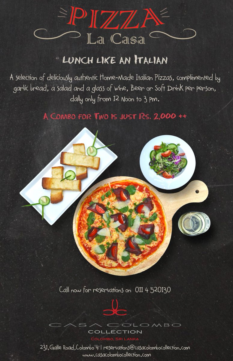 Casa_Colombo's tweet photo. Introducing "PIZZA LA CASA" - Lunch like an Italian.
A new lunch time combo at Casa Colombo: For just Rs. 2000. http://t.co/z7lYCOpVeM