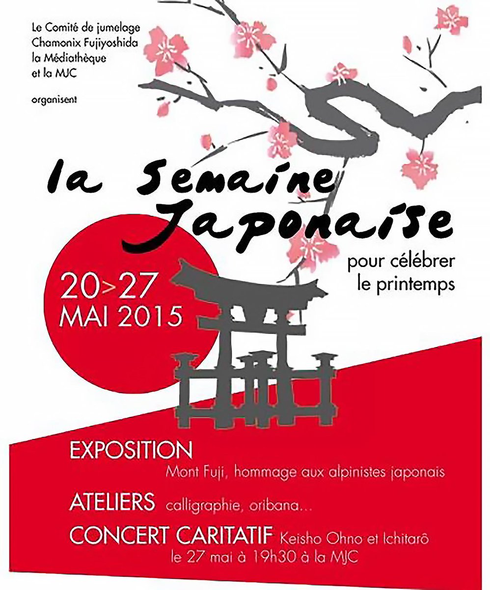 #japan #week 20th to 27th of #may 2015 in #chamonix - #exhibition #WorkShop #concert