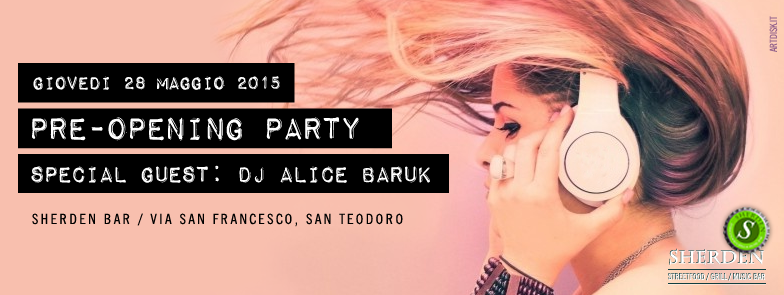 Gio 28 maggio <a href="/SherdenBar/">Sherden</a>  #PreOpeningParty #BirthdayNight -8 giorni