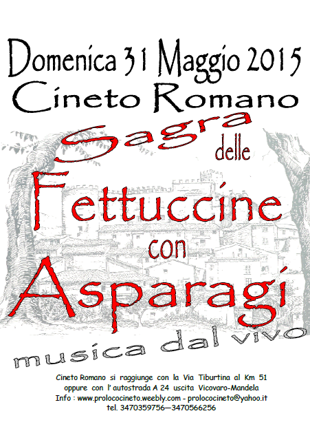 ProLocoCineto's tweet photo. Domenica 31 maggio - #Sagra delle #fettuccine con #asparagi a Cineto Romano #gita #roma #weekend #cibo #vino #musica http://t.co/PGZRebfflj