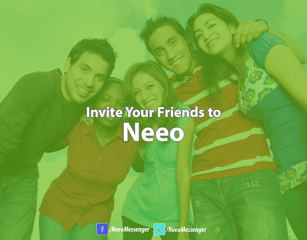 NeeoMessenger's tweet photo. Invite Your Friends to #Neeo .. Get it on @AppStore : http://t.co/yiQcTnJTCb .. 
@GooglePlay : http://t.co/8aJeruNuvH http://t.co/CvWpOfVZJp