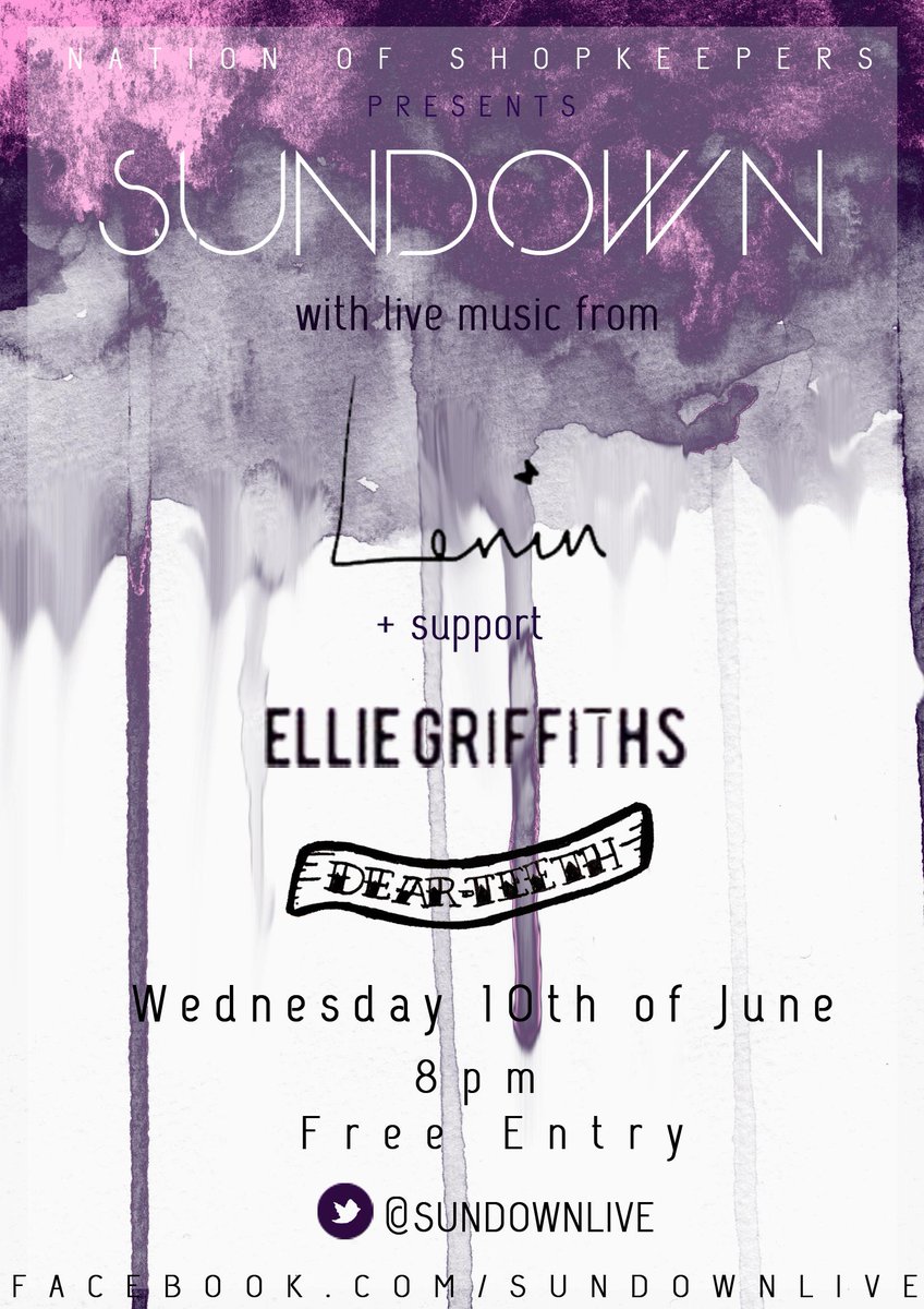 sundownlive's tweet photo. Our next event is live Ft Lenin, @elliegriffithss &amp; Dear Teeth @shopkeepers 10th June. Come get dark &amp; dreamy with us http://t.co/yJ9SGupUfV