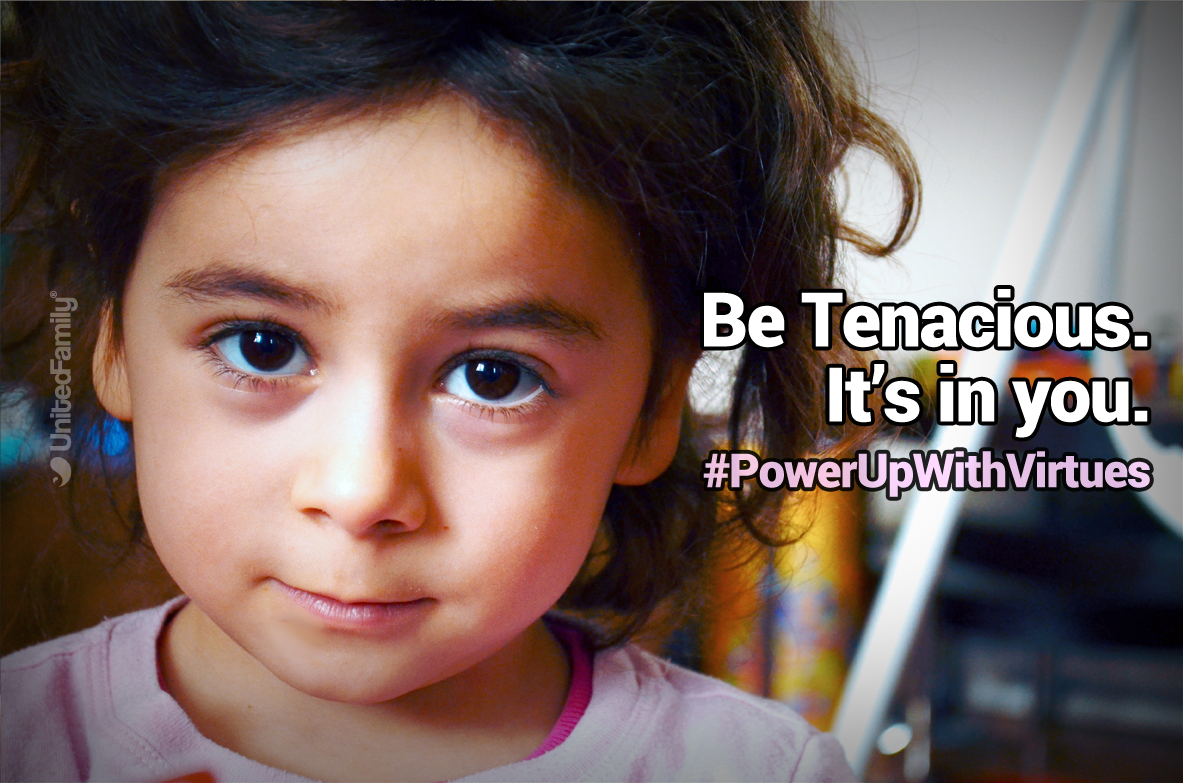UnitedFamilyInc's tweet photo. #PowerUpWithVirtues !

Be Tenacious! 

It's in you. 

- @UnitedFamilyInc http://t.co/O5nS20V4qL