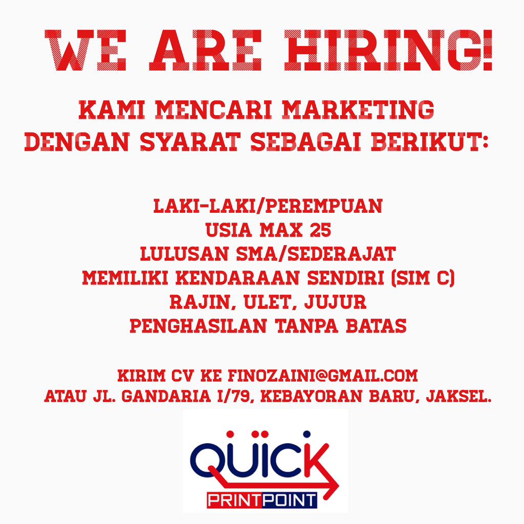 finozaini's tweet photo. Dicari: Matketing untuk @quickprintpoint http://t.co/1RX2xjZEdx