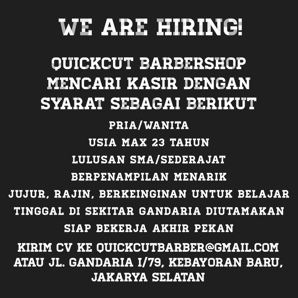 finozaini's tweet photo. Dicari: Kasir untuk @QuickCut_JKT http://t.co/2KTO9DjlXO