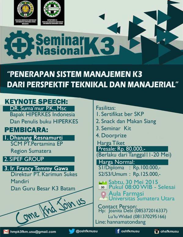 FKMUSU2012's tweet photo. Ikuti seminar K3 nih,,, Info lebih jelas cek brosurnya ya :) http://t.co/RddyRi5SRg