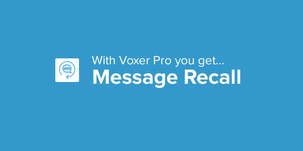 voxer's tweet image. For your peace of mind. ow.ly/N0q8P #VoxerPro #MessageRecall