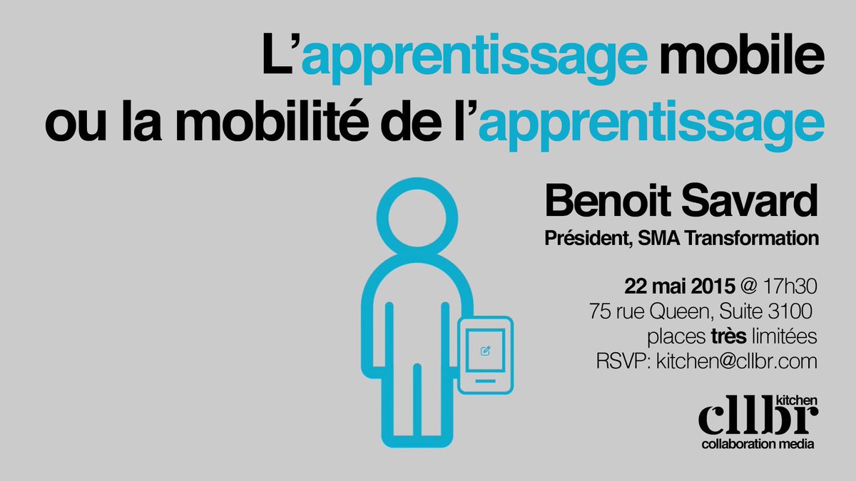 L'apprentissage mobile ou la mobilité de l'apprentissage vu par Benoit Savard #apprentissage #cllbrkitchen <a href="/cllbr/">cllbr</a>