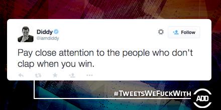 AllDef's tweet photo. Let em know @iamdiddy #TweetsWeFuckWith http://t.co/og5Awpu6eG
