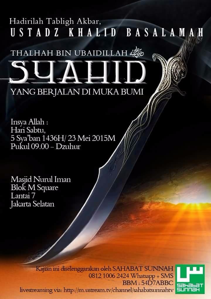 #Jakarta Tabligh Akbar w/ Ust. Khalid Basalamah, Sabtu 23/5/15 pkl 09.00 di Masjid Nurul Iman Blok M Square Lantai 7