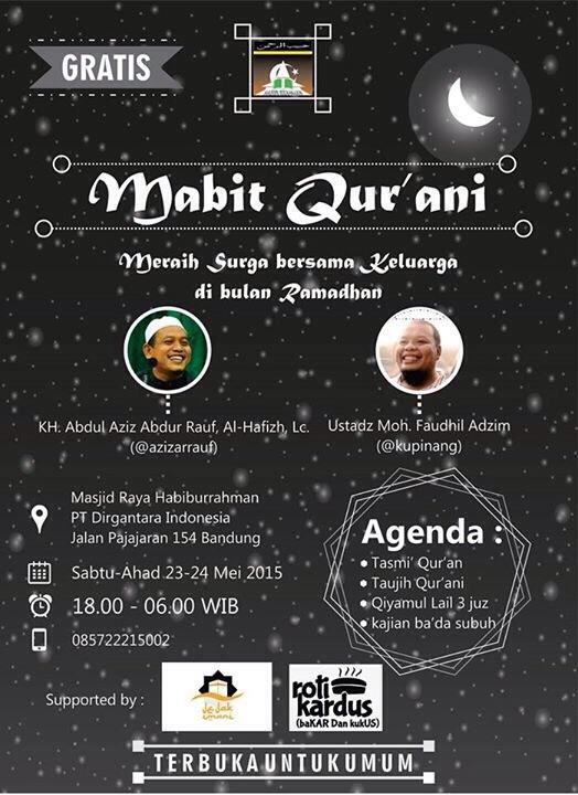 #Bandung Kajian "Meraih Surga bersama Keluarga di Bulan Ramadhan", Sabtu-Ahad 23-24/5/15 di Masjid Raya Habiburrahman